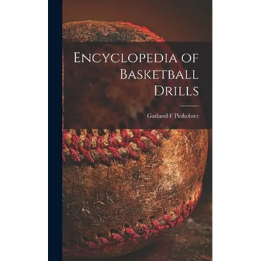 Encyclopedia of Basketball Drills