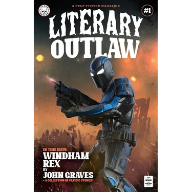 Literary Outlaw #1: Windham Rex