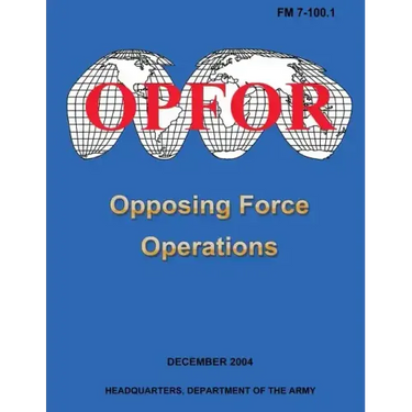 Opposing Force Operations (FM 7-100.1)
