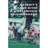 Detroit's Grand River & Greenfield Neighborhood