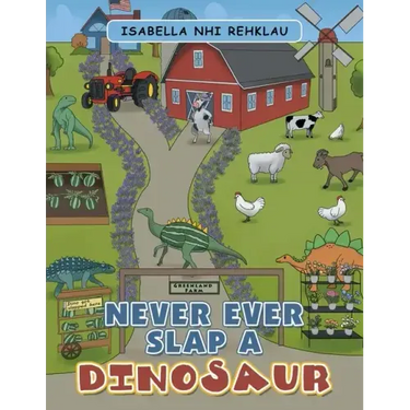 Never Ever Slap a Dinosaur