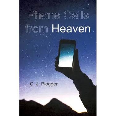 Phone Calls from Heaven