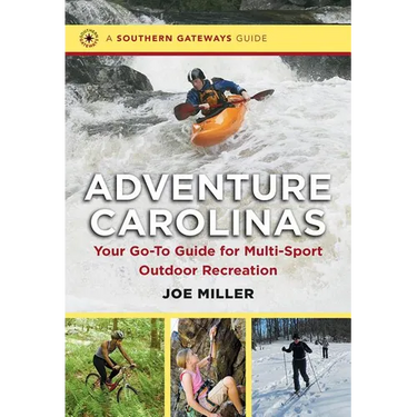 Adventure Carolinas: Your Go-To Guide for Multi-Sport Outdoor Recreation