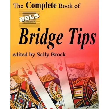The Complete Book of Bols Bridge Tips