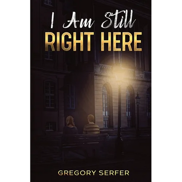 I Am Still Right Here