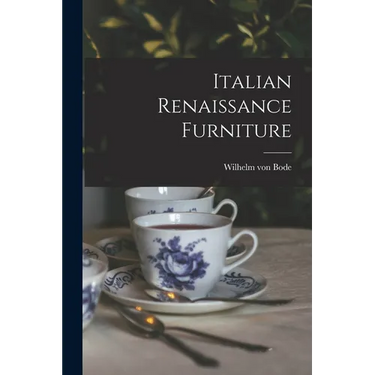 Italian Renaissance Furniture