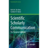 Scientific Scholarly Communication: The Changing Landscape