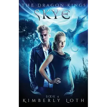 Skye: The Dragon Kings Book 4