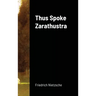 Thus Spoke Zarathustra
