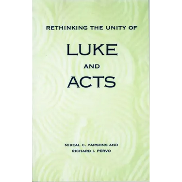 Rethinking the Unity of Luke and Acts