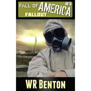 The Fall of America: Book 5: Fallout