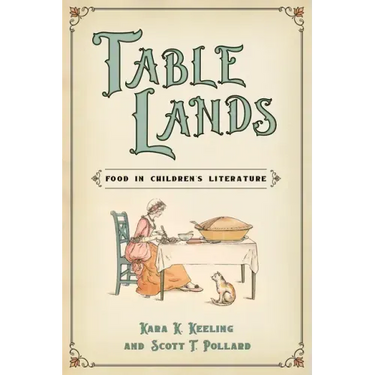 Table Lands: Food in Children's Literature