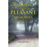 Rambling Through Pleasant Memories