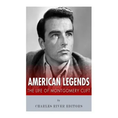 American Legends: The Life of Montgomery Clift