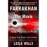 Farrakhan, The Movie: Now Playing in Print