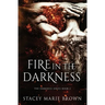 Fire in the Darkness
