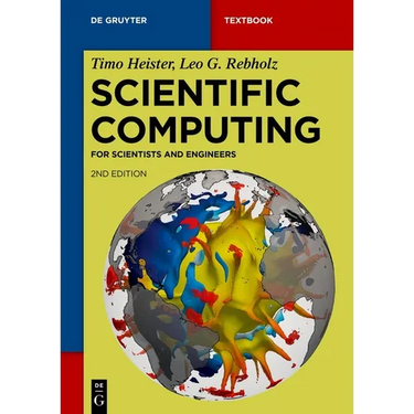 Scientific Computing: For Scientists and Engineers