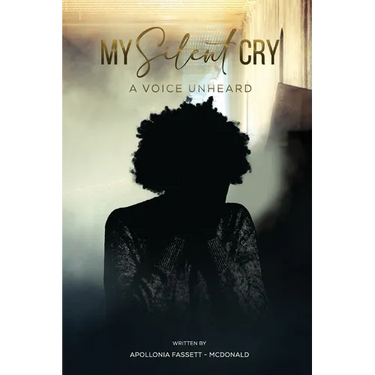 My Silent Cry: A Voice Unheard