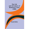 The Life and Adventures of Robinson Crusoe (1808)