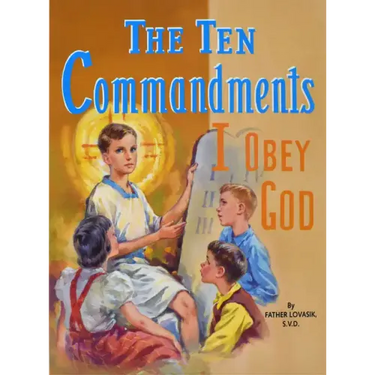 The Ten Commandments: I Obey God