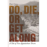Do, Die, or Get Along: A Tale of Two Appalachian Towns