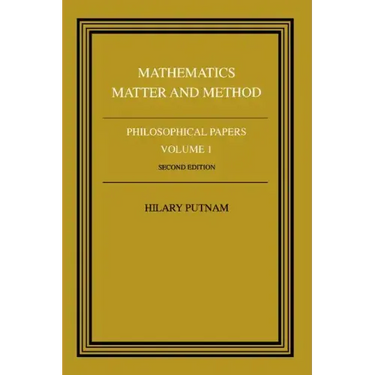 Philosophical Papers: Volume 1, Mathematics, Matter and Method