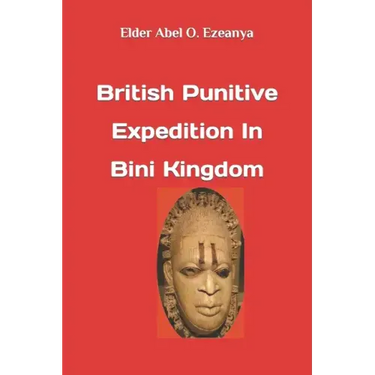 British Punitive Expedition in Bini Kingdom