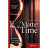 A Matter of Time