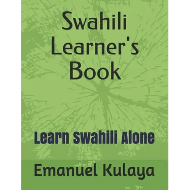Swahili Learner's Book: Learn Swahili Alone