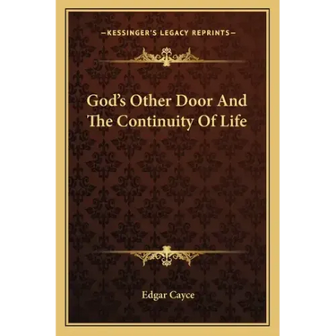 God's Other Door and the Continuity of Life