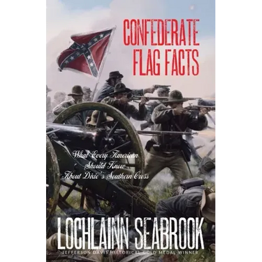 Confederate Flag Facts: What Every American Should Know About Dixie's Southern Cross