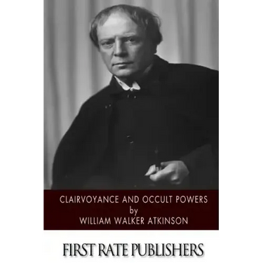 Clairvoyance and Occult Powers
