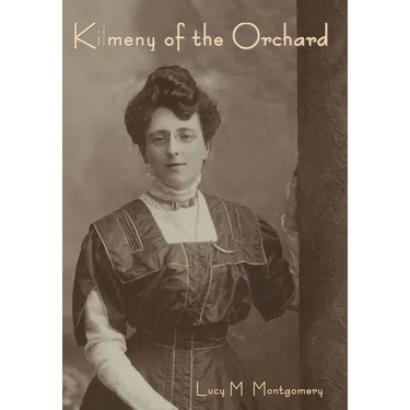 Kilmeny of the Orchard