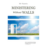 Ministering Without Walls
