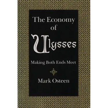 The Economy of Ulysses: Making Both Ends Meet