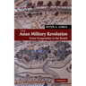 The Asian Military Revolution