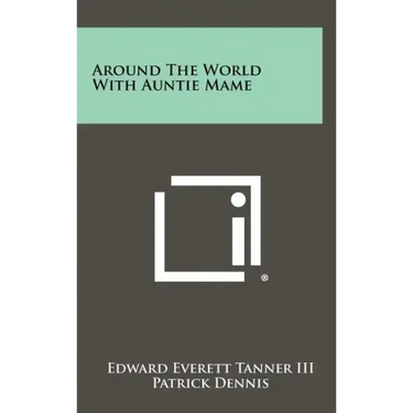 Around the World with Auntie Mame