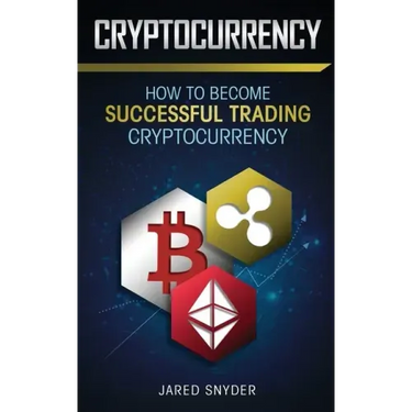 Cryptocurrency: How to Become Successful Trading Cryptocurrency