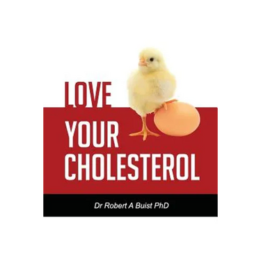 Love Your Cholesterol