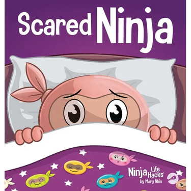 Scared Ninja: A Children's Book About Facing Fears