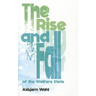 The Rise and Fall of the Welfare State