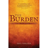 The Burden: A warning of things to come