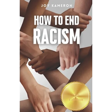 How To End Racism: How To Recognize Racism and Correct it Sociology of White Supremacy, Race Relations, and People of Color