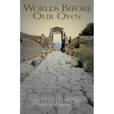 Worlds Before Our Own