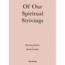 Of Our Spiritual Strivings: Two Works Series Volume 4