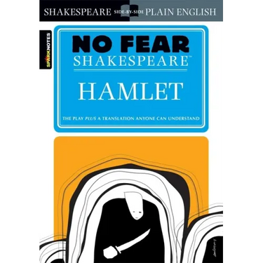 Hamlet: No Fear Shakespeare Side-By-Side Plain English