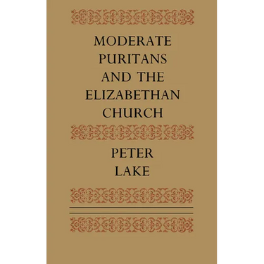 Moderate Puritans and the Elizabethan Church