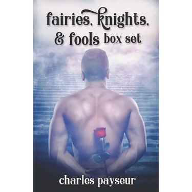 Fairies, Knights, and Fools