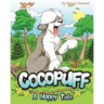 Cocopuff - A Happy Tale: A book about finding happiness from within