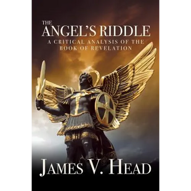 The Angel's Riddle: A Critical Analysis of the Book of Revelation